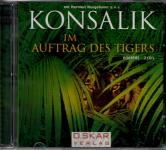 Im Auftrag Des Tigers - Konsalik (2 CD) (Siehe Info unten) (Raritt) 