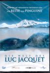 Die Welt Des Luc Jacquet 