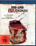 Bis Das Blut Kocht 