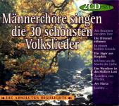 Mnnerchre Singen Die 30 Schnsten Volkslieder (2 CD) 