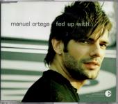 Fed Up With - Manuel Ortega (Raritt) 