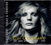 Chi Coltrane - Yesterday Today & Forever (The Very Best Of 1981-2009) (Mit 8 Seitigem Booklet) (Raritt) (Siehe Info unten) 