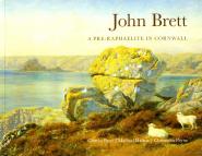 John Brett - A Pre-Raphaelite In Cornwall (Englisch) (Raritt) (Siehe Info unten) 