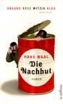 Die Nachhut - Hans Waal (Siehe Info unten) 