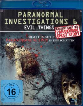 Paranormal Investigations 6 - Evil Things 