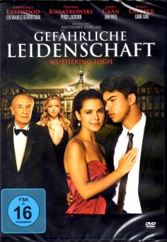 Gefhrliche Leidenschaft - Wuthering High 