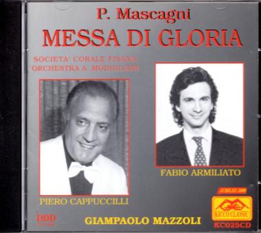 Messa Di Gloria: By P. Mascagni - Piero Cappuccilli, Fabio Armiliato (Raritt) (Siehe Info unten) 