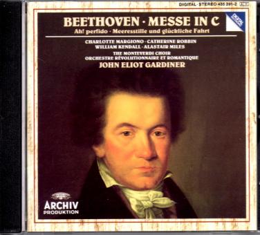 Beethoven: Messe In C - Ah! Perfido - Meeresstille Und Glckliche Fahrt (Siehe Info unten) 