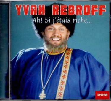 Ivan Rebroff - Ah ! Si J'etais riche...(Wenn Ich Einmal Reich Wr') (In Russischem Origianton) (Siehe Info unten) 