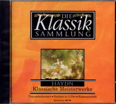 Die Klassik Sammlung (16): Haydn - Klassische Meisterwerke (Siehe Info unten) 