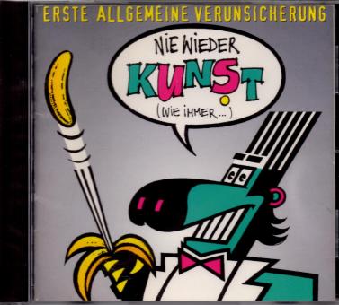 Erste Allgemeine Verunsicherung - Nie Wieder Kunst (Mit 20 Seitigem Booklet) (Siehe Info unten) 