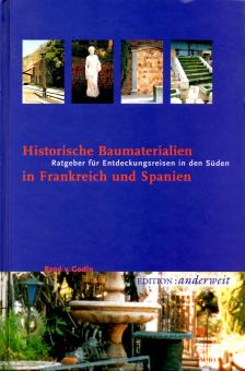 Historische Baumaterialien In Frankreich Und Spanien - Ratgeber Fr Entdeckungsreisen In Den Sden (Siehe Info unten) 