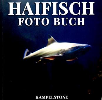 Haifisch Foto Buch: 85 Wunderschne Bilder Dieser Unglaublichen Ozeankreaturen - Perfektes Geschenk Fr Meerestierliebhaber (Raritt) 